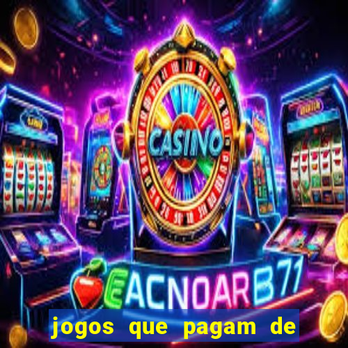 jogos que pagam de verdade sem precisar depositar